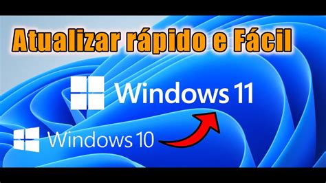 como atualizar windows 10 para 11